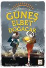 Güneş Elbet Doğacak