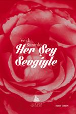 Her Şey Sevgiyle