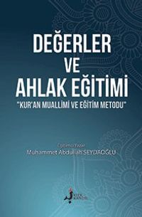 Değerler ve Ahlak Eğitimi & Kuran Muallimi ve Eğitim Metodu