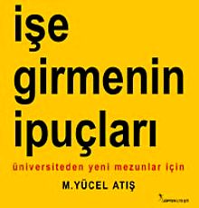 İşe Girmenin İpuçları