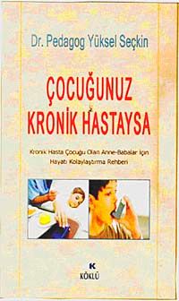 Çocuğunuz Kronik Hastaysa