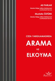 Ceza Yargılamasında Arama ve Elkoyma