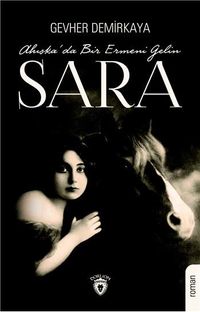 Sara & Ahıska'da Bir Ermeni Gelin