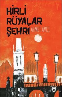 Kirli Rüyalar Şehri