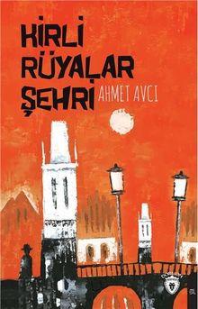 Kirli Rüyalar Şehri