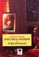 Toplumsal Değişme ve Türk Sineması