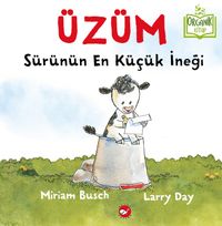 Üzüm & Sürünün En Küçük İneği