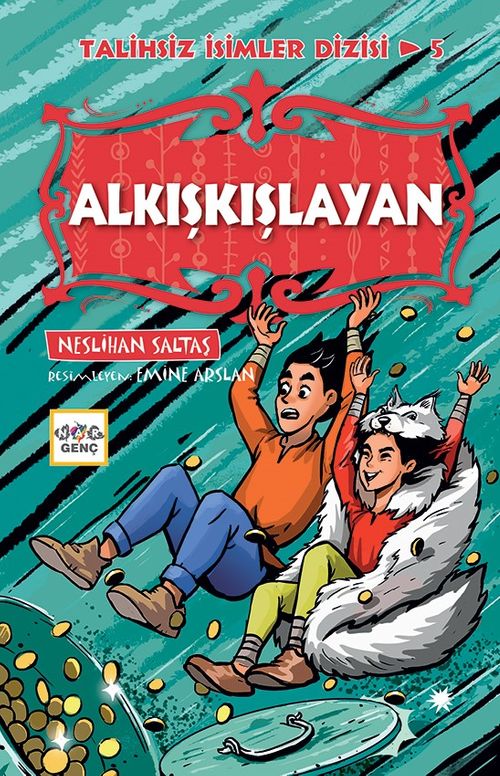 Alkışkışlayan / Talihsiz İsimler Dizisi 5