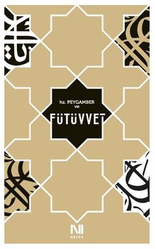 Hz. Peygamber ve Fütüvvet