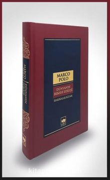 Dünyanın Hikaye Edilişi (Ciltli) - Marco Polo