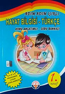 Adım Adım Işıklı Hayat Bilgisi - Türkçe  1.Sınıf / Konu Anlatımlı - Soru Bankası