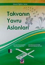 Takvanın Yavru  Aslanları / İslami Eğitim Serisi