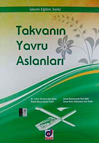 Takvanın Yavru  Aslanları / İslami Eğitim Serisi