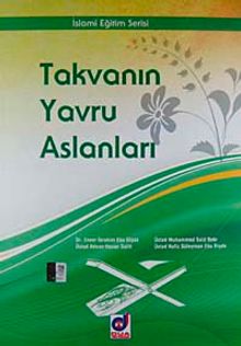 Takvanın Yavru  Aslanları / İslami Eğitim Serisi