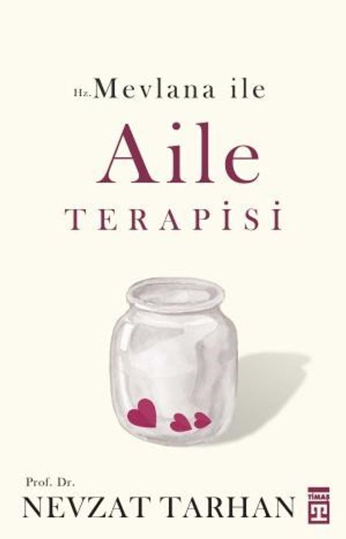 Hz. Mevlana ile Aile Terapisi