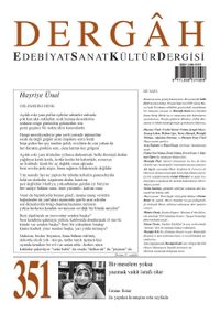 Dergah Edebiyat Sanat Kültür Dergisi Sayı:351 Mayıs 2019