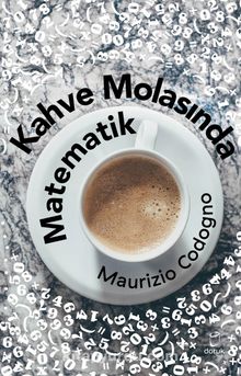 Kahve Molasında Matematik - Maurizio Codogno
