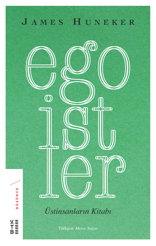 Egoistler & Üstinsanların Kitabı