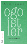 Egoistler &amp; Üstinsanların Kitabı