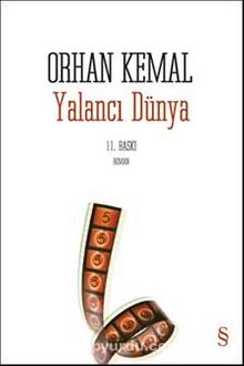 Yalancı Dünya - Orhan Kemal
