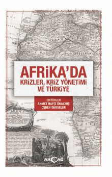 Afrika’da Krizler, Kriz Yönetimi ve Türkiye