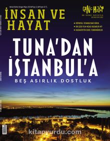 İnsan ve Hayat Dergisi Sayı:111 Mayıs 2019 - Bilinmeyen Yazar