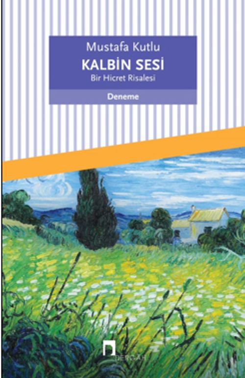 Kalbin Sesi & Bir Hicret Risalesi