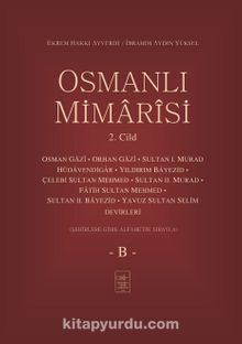 Osmanlı Mimarisi 2. Cilt (B)