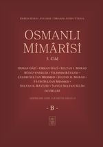 Osmanlı Mimarisi 3. Cilt (B)