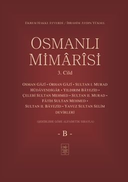 Osmanlı Mimarisi 3. Cilt (B)