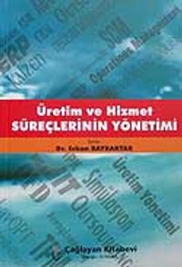 Üretim ve Hizmet Süreçlerinin Yönetimi