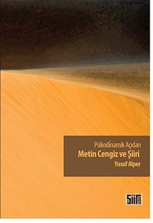 Psikodinamik Açıdan Metin Cengiz ve Şiiri