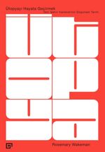 Ütopyayı Hayata Geçirmek & Yeni Şehir Hareketinin Düşünsel Tarihi