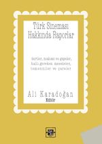 Türk Sineması Hakkında Raporlar 