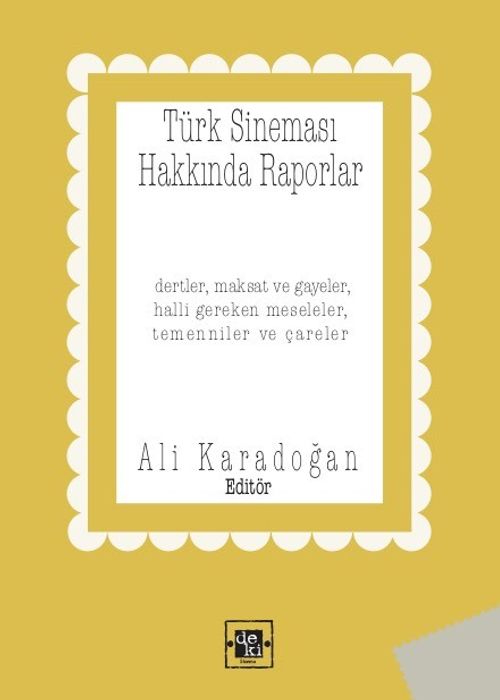 Türk Sineması Hakkında Raporlar 