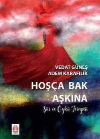 Hoşça Bak Aşkına