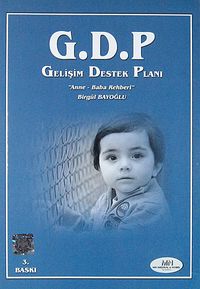 G.D.P. Gelişim Destek Planı & Anne-Baba Rehberi