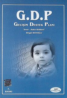 G.D.P. Gelişim Destek Planı & Anne-Baba Rehberi