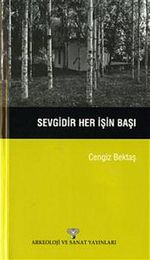 Sevgidir Her İşin Başı