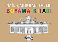 Nail Çakırhan Evleri Boyama Kitabı