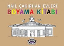 Nail Çakırhan Evleri Boyama Kitabı