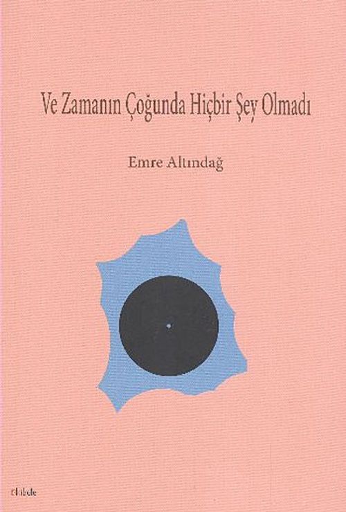 Ve Zamanın Çoğunda Hiçbir Şey Olmadı