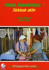 Türkçe Öğreniyoruz 1 & Türkisch Aktiv / Türkçe-İtalyanca Anahtar Kitap