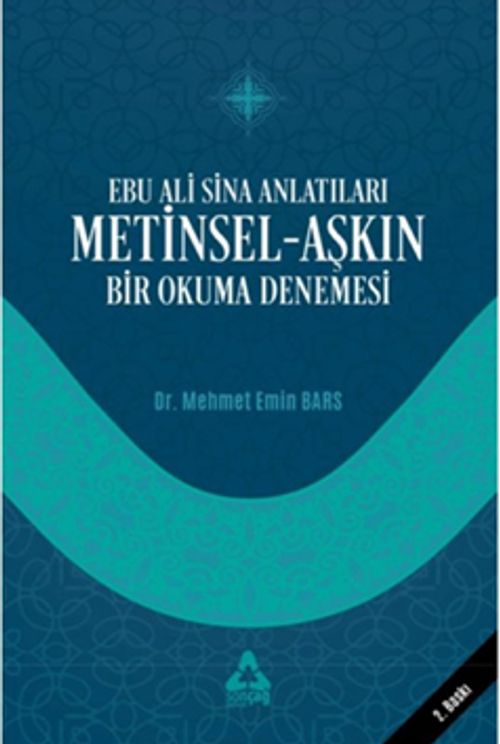 Ebu Sina Anlatıları Metinsel - Aşkın Bir Okuma Denemesi