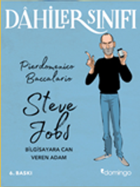 Dahiler Sınıfı: Steve Jobs & Bilgisayara Can Veren Adam