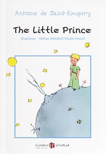 The Little Prince (İngilizce-Türkçe Sözlüklü Küçük Prens)