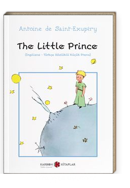 The Little Prince Ingilizce Turkce Sozluklu Kucuk Prens Antoine De Saint Exupery Kitapyurdu Com