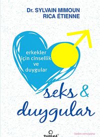 Erkekler İçin Cinsellik ve Duygular & Seks-Duygular