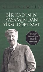 Bir Kadının Yaşamından Yirmi Dört Saat