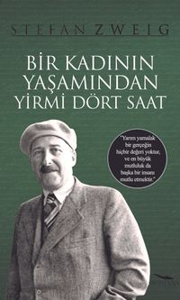 Bir Kadının Yaşamından Yirmi Dört Saat